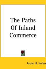 Paths Of Inland Commerce af Archer B. Hulbert