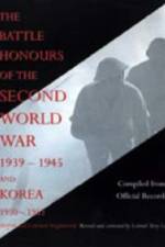 Battle Honours of the Second World War 1939 - 1945 and Korea 1950 - 1953 (British and Colonial Regiments) af Compiled from Official Records