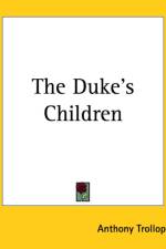 Duke's Children af Anthony Trollope