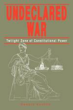 Undeclared War af Edward (Penn State University Keynes