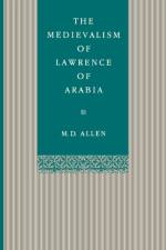 The Medievalism of Lawrence of Arabia af Malcolm D. Allen