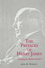 The Prefaces of Henry James af John H. Pearson