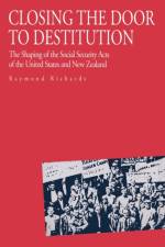 Closing the Door to Destitution af Raymond Richards