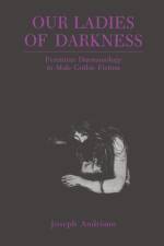 Our Ladies of Darkness af Joseph Andriano
