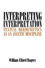 Interpreting Interpretation af William E. Rogers