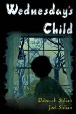 Wednesday's Child af Deborah Shlian