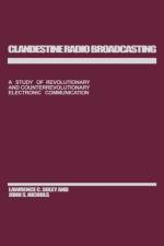 Clandestine Radio Broadcasting af John Nichols