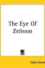 Eye Of Zeitoon af Talbot Mundy