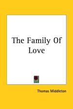 Family Of Love af Thomas Middleton