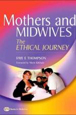Mothers and Midwives af Faye (Lecturer Thompson