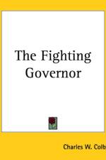 Fighting Governor af Charles W. Colby