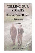 Telling Our Stories, Oral and Family History af Mary M Flekke