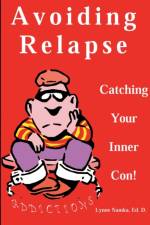 Avoiding Relapse af Lynne Namka