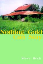 Nothing Gold Can Stay af Steve Beck