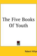 Five Books Of Youth af Robert Hillyer
