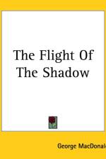 Flight Of The Shadow af George MacDonald