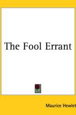 Fool Errant af Maurice Hewlett