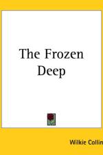 Frozen Deep af Wilkie Collins