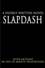 Slapdash af Peter Anthony