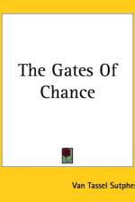 Gates Of Chance af Van Tassel Sutphen