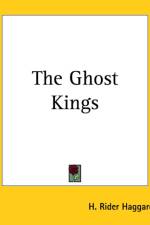 Ghost Kings af H. Rider Haggard