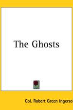 Ghosts af Col. Robert Green Ingersoll
