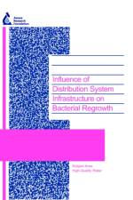 Influence of Distribution System Infrastructure on Bacterial Regrowth af Catherine Spencer