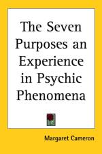 Seven Purposes an Experience in Psychic Phenomena af Margaret Cameron