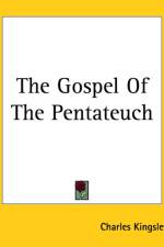 Gospel Of The Pentateuch af Charles Kingsley