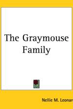 Graymouse Family af Nellie M. Leonard
