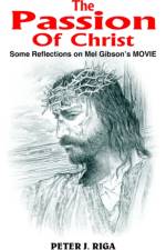 The Passion Of Christ af Peter J. Riga