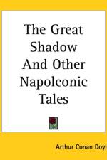 Great Shadow And Other Napoleonic Tales af Arthur Conan Doyle