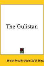 Gulistan af Sheikh Muslih-Uddin Sa'di Shirazi