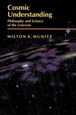 Cosmic Understanding af Milton K. Munitz