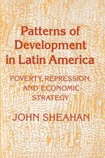 Patterns of Development in Latin America af John Sheahan