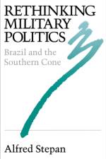 Rethinking Military Politics af Alfred C. Stepan