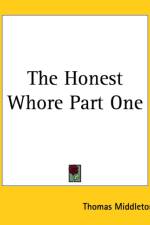 Honest Whore Part One af Thomas Middleton