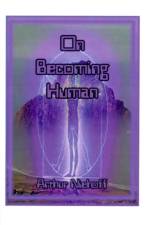 On Becoming Human af Arthur H. Niehoff