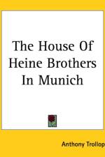 House Of Heine Brothers In Munich af Anthony Trollope