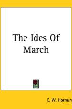 Ides Of March af E. W. Hornung