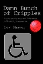 Damn Bunch of Cripples af Lew Shaver