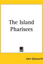 Island Pharisees af John Galsworthy