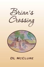 Brian's Crossing af DL McClure