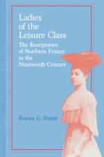 Ladies of the Leisure Class af Bonnie G. Smith