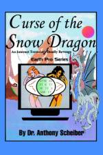 Curse of the Snow Dragon af Anthony Scheiber