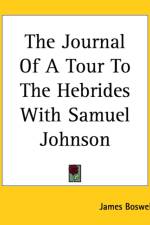 Journal Of A Tour To The Hebrides With Samuel Johnson af James Boswell