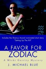 A Favor For Zodiac af J Michael Blue