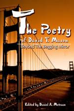 The Poetry of David T. Mason af Daniel A Metraux
