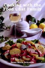 Cooking with the Food Chat Family af Dawn Marie Schrandt