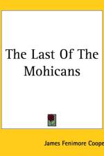 Last Of The Mohicans af James Fenimore Cooper